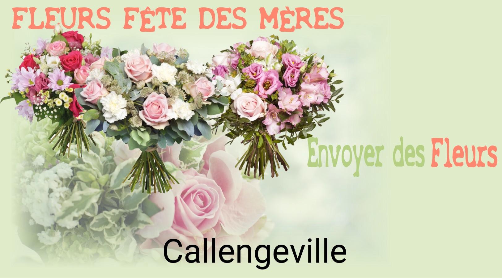 Bouquet de Fête des Mères livré à Callengeville